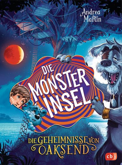 Die Geheimnisse von Oaksend - Die Monsterinsel - Martin Andrea,Max Meinzold - ebook