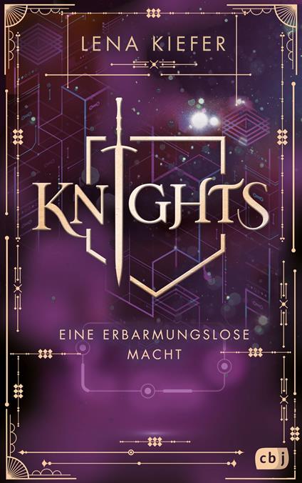 Knights – Eine erbarmungslose Macht - Lena Kiefer - ebook