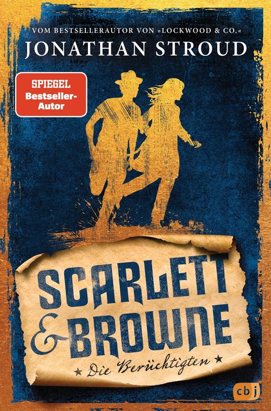 Scarlett & Browne - Die Berüchtigten - Jonathan Stroud,Gerald Jung,Katharina Orgaß - ebook