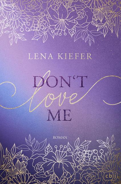 Don’t LOVE me - Lena Kiefer - ebook