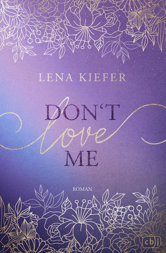 Don’t LOVE me - Lena Kiefer - ebook