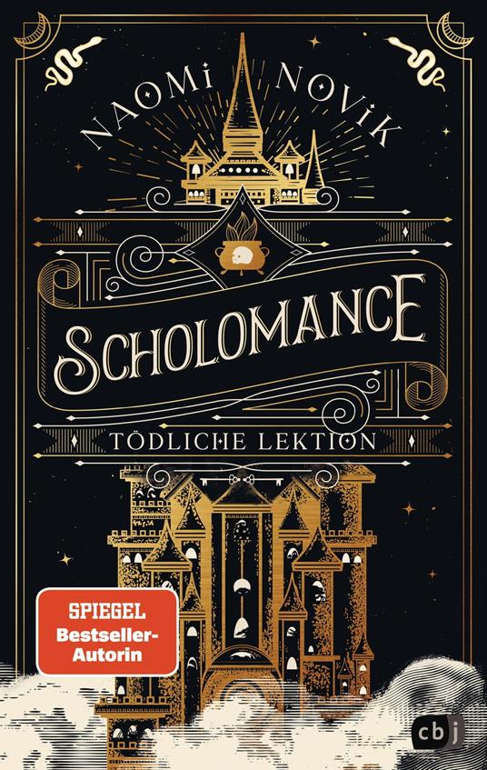 Scholomance – Tödliche Lektion - Naomi Novik,Doris Attwood - ebook