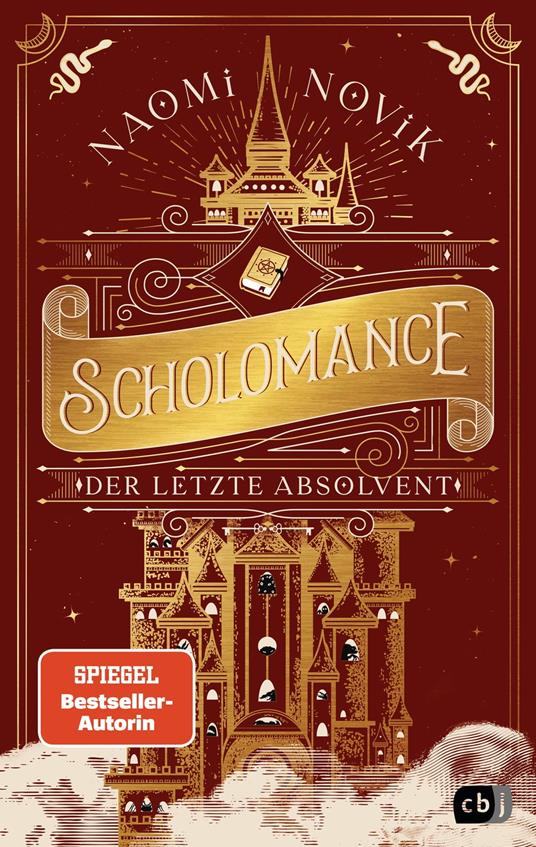 Scholomance – Der letzte Absolvent - Naomi Novik,Doris Attwood - ebook