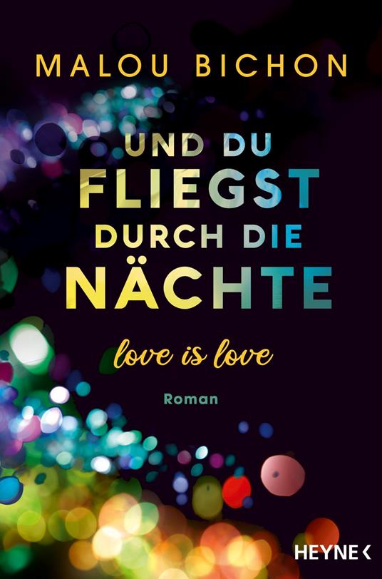 Und du fliegst durch die Nächte - Malou Bichon - ebook