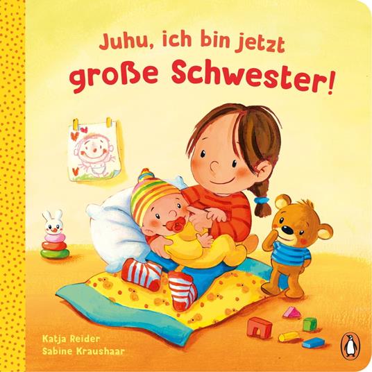 Juhu, ich bin jetzt große Schwester! - Katja Reider,Sabine Kraushaar - ebook