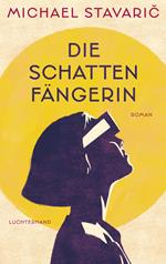 Die Schattenfängerin