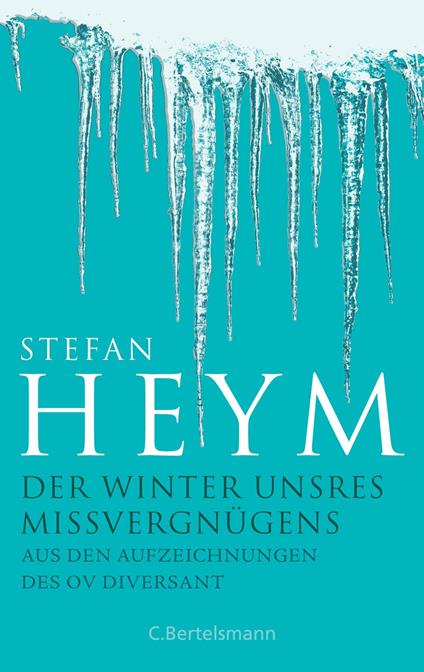 Der Winter unsres Missvergnügens - Aus den Aufzeichnungen des OV Diversant