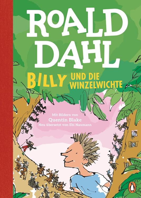 Billy und die Winzelwichte - Roald Dahl,Quentin Blake,Ebi Naumann - ebook