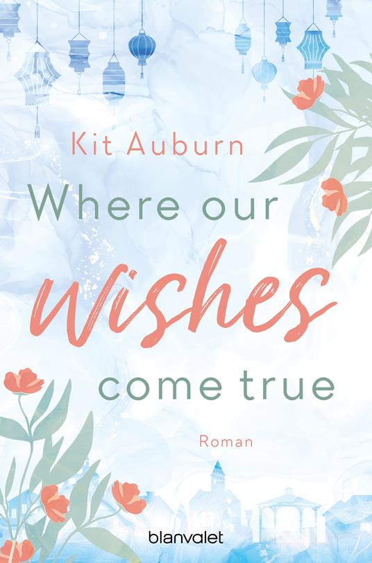 Where our wishes come true - Kit Auburn - ebook