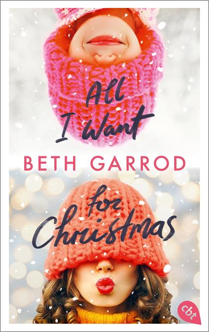 All I want for Christmas - Beth Garrod,Ivana Marinovic - ebook
