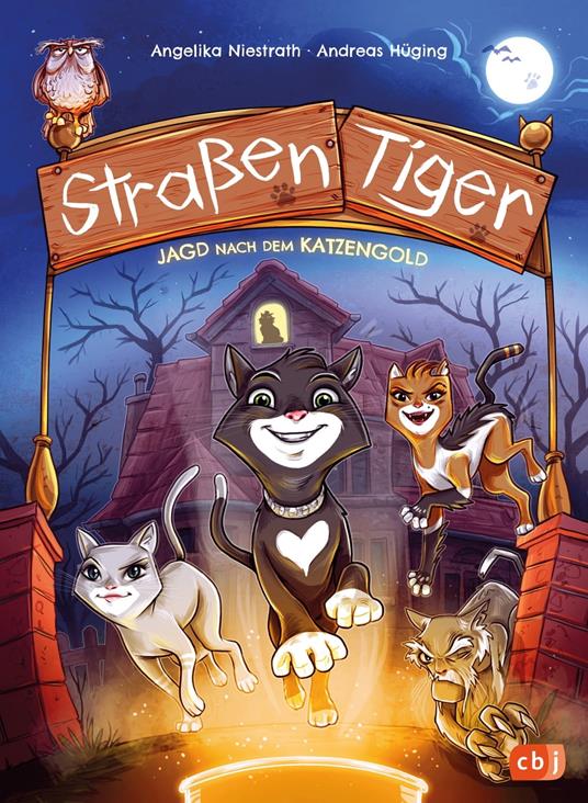 Straßentiger - Jagd nach dem Katzengold - Andreas Hüging,Angelika Niestrath,Timo Grubing - ebook