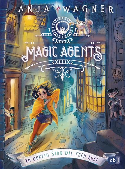 Magic Agents - In Dublin sind die Feen los! - Anja Wagner - ebook