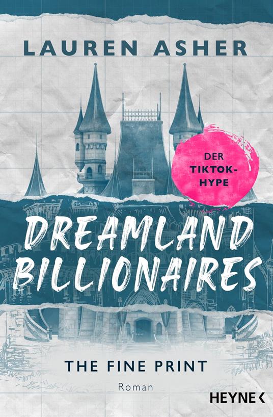 Dreamland Billionaires - The Fine Print - Lauren Asher,Bettina Hengesbach,Melike Karamustafa - ebook