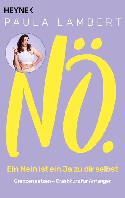 Nö! – Ein Nein ist ein Ja zu dir selbst