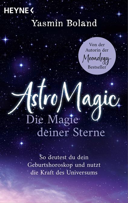 Astrologie – Die Magie deiner Sterne
