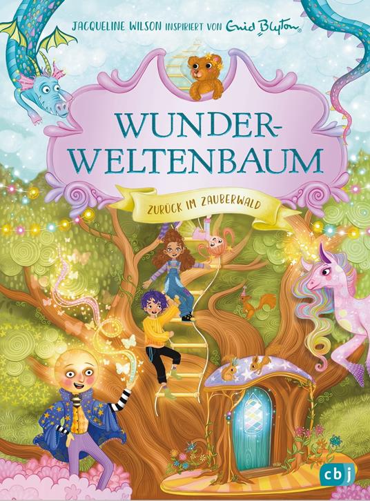 Wunderweltenbaum - Zurück im Zauberwald - Jacqueline Wilson,Alica Räth,Ute Mihr - ebook