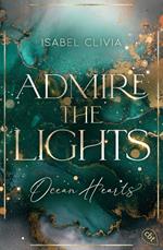 Ocean Hearts – Admire the Lights