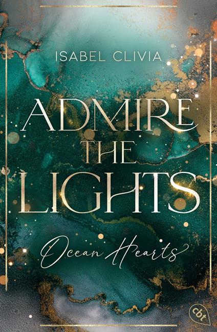 Ocean Hearts – Admire the Lights - Isabel Clivia - ebook