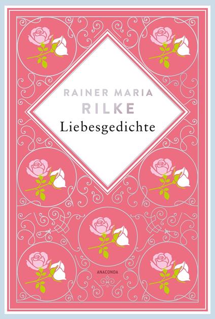 Rainer Maria Rilke, Liebesgedichte