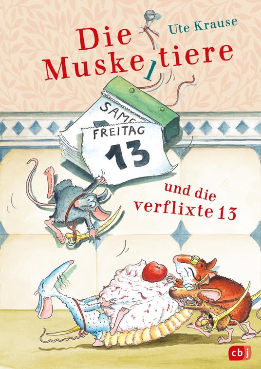 Die Muskeltiere und die verflixte 13 - Ute Krause - ebook