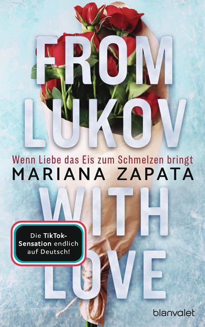 From Lukov with Love - Wenn Liebe das Eis zum Schmelzen bringt - Mariana Zapata,Anika Klüver - ebook