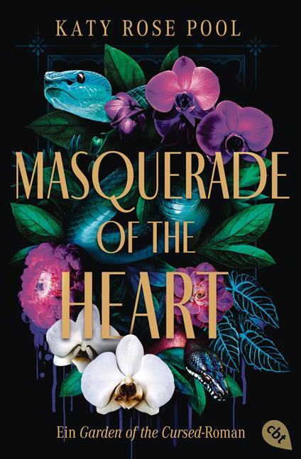 Masquerade of the Heart – Ein Garden of the Cursed-Roman - Katy Rose Pool,Barbara Imgrund - ebook