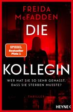 Die Kollegin – Wer hat sie so sehr gehasst, dass sie sterben musste?