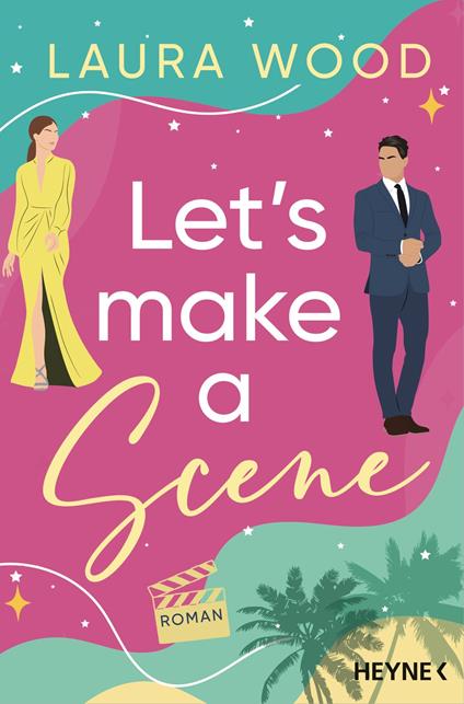 Let's Make a Scene - Laura Wood,Bettina Hengesbach - ebook