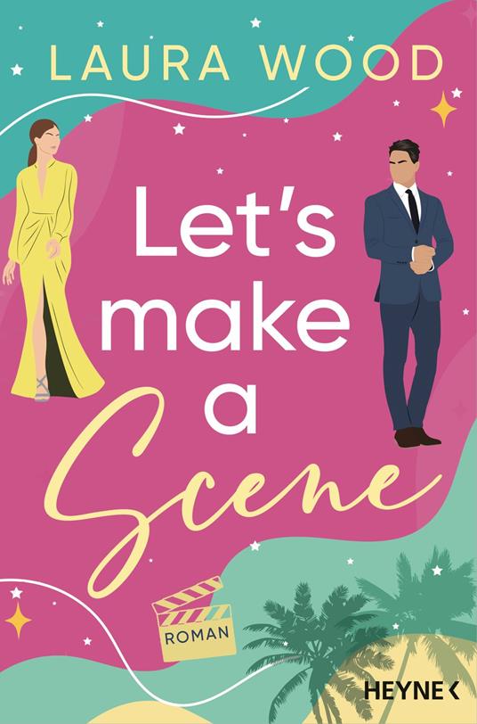 Let's Make a Scene - Laura Wood,Bettina Hengesbach - ebook