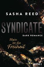 Syndicate – Mein ist die Freiheit