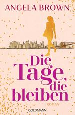 Die Tage, die bleiben