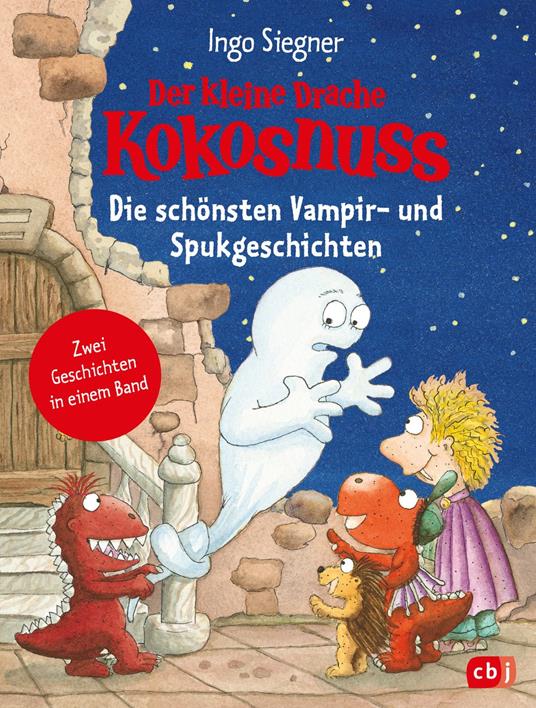 Der kleine Drache Kokosnuss – Die schönsten Vampir- und Spukgeschichten - Ingo Siegner - ebook