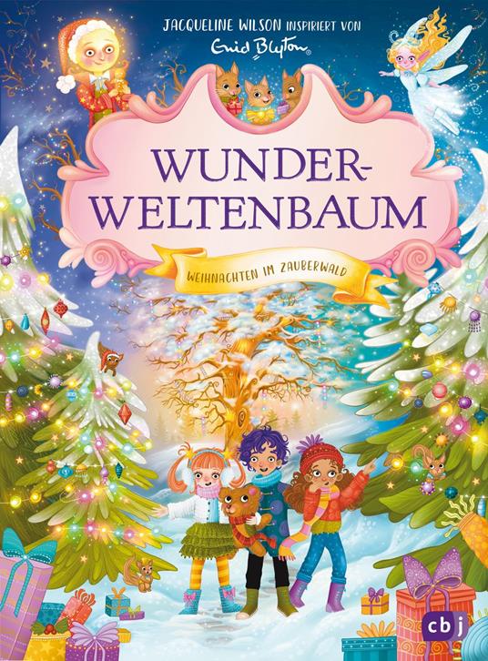 Wunderweltenbaum – Weihnachten im Zauberwald - Jacqueline Wilson,Alica Räth,Ute Mihr - ebook