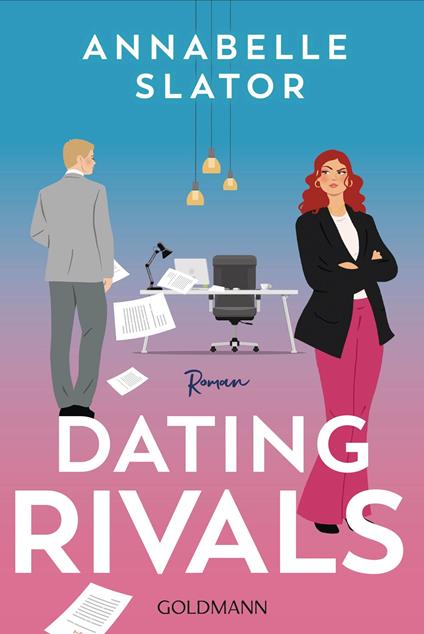 Dating Rivals - Annabelle Slator,Anna Julia Strüh - ebook