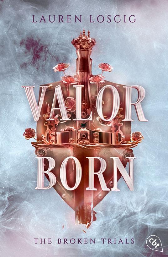 Valor Born - Lauren Loscig,Julia Schwenk - ebook