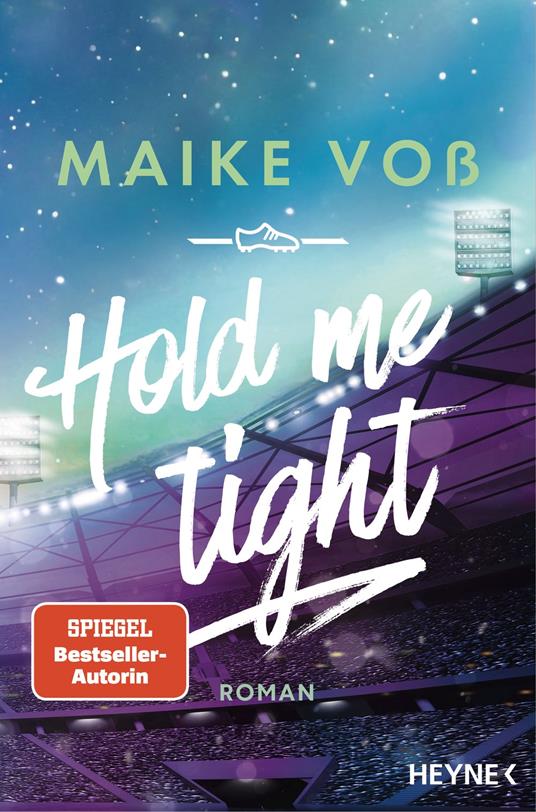 Hold Me Tight - Maike Voß - ebook