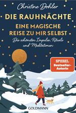 Die Rauhnächte – Eine magische Reise zu mir selbst