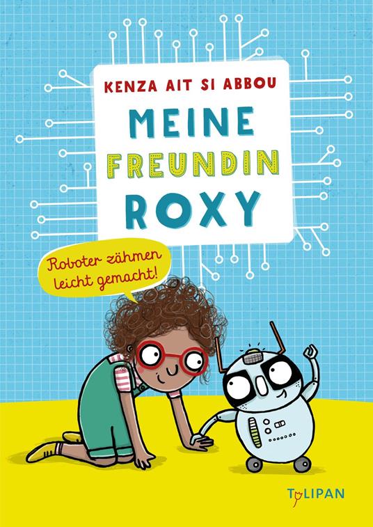 Meine Freundin Roxy - Kenza Ait Si Abbou Lyadini,Meike Töpperwien - ebook