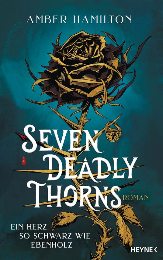 Seven Deadly Thorns – Ein Herz so schwarz wie Ebenholz