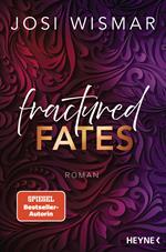 Fractured Fates