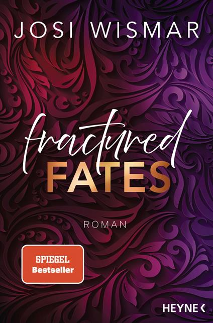 Fractured Fates - Josi Wismar - ebook