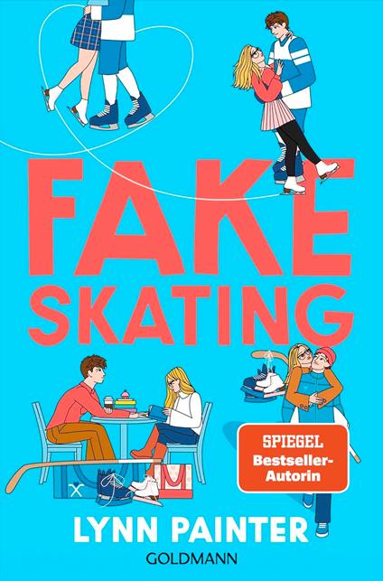 Fake Skating - Lynn Painter,Bettina Hengesbach - ebook