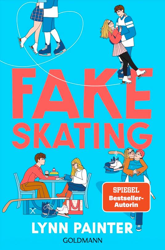 Fake Skating - Lynn Painter,Bettina Hengesbach - ebook