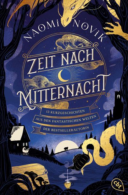 Zeit nach Mitternacht - Naomi Novik,Marianne Schmidt - ebook