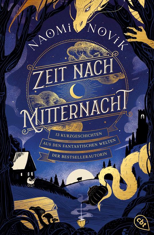 Zeit nach Mitternacht - Naomi Novik,Marianne Schmidt - ebook