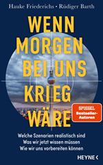 Wenn morgen bei uns Krieg wäre