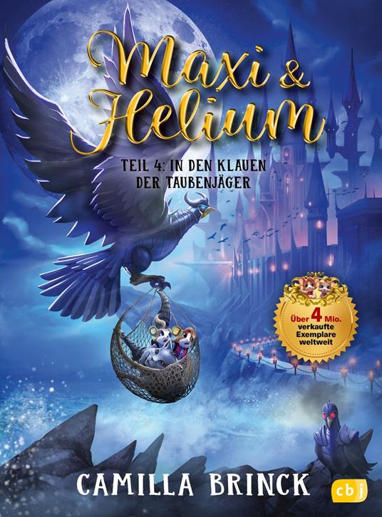Maxi & Helium – In den Klauen der Taubenjäger - Camilla Brinck,Jan Jäger,Carla Hegerl - ebook