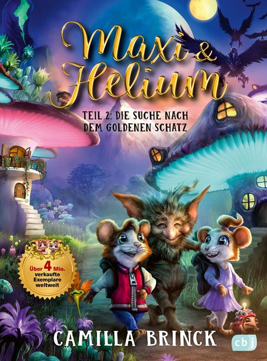 Maxi & Helium – Die Suche nach dem goldenen Schatz - Camilla Brinck,Jan Jäger,Carla Hegerl - ebook