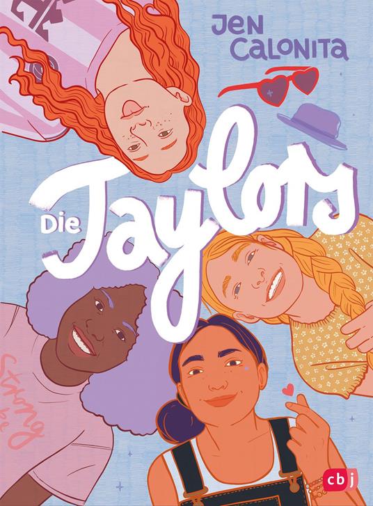 Die Taylors - Jen Calonita,Sarah Pfannmüller,Henriette Zeltner-Shane - ebook