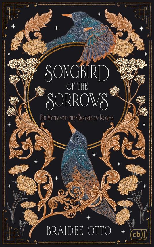 Songbird of the Sorrows - Braidee Otto,Cordula Hubert - ebook